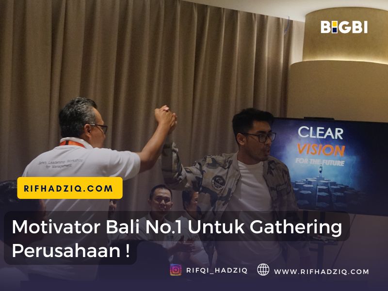 motivator bali berpengalaman untuk family gathering