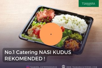 catering kudus terbaik murah tsamara catering